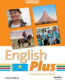 English Plus for Kazakhstan (Grade 9) Student`s book Wetz Ben  